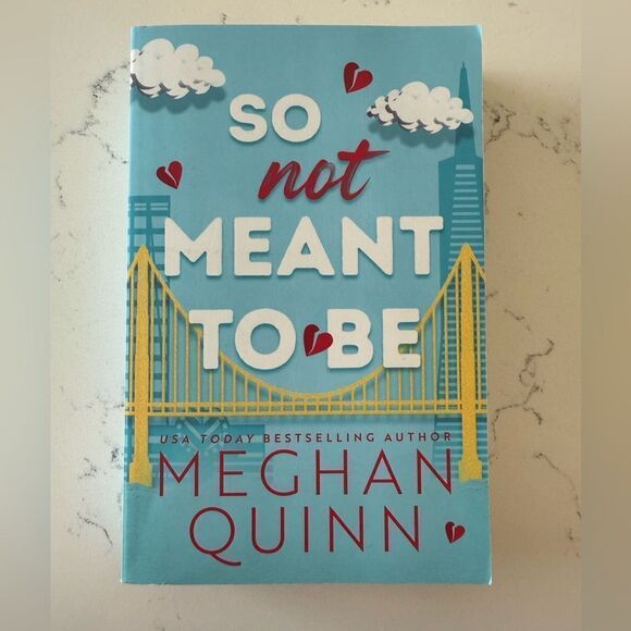 Other - Book 'So Not Meant to Be' Book by Meghan Quinn